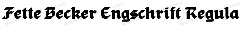 Fette Becker Engschrift Regular字体转换